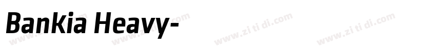 Bankia Heavy字体转换 Bankia Heavy字体转换